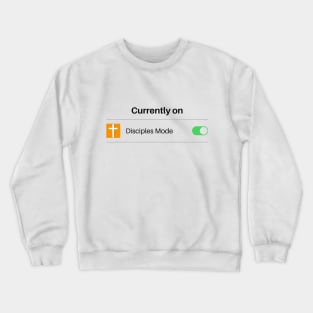 Currently on Disciples Mode Crewneck Sweatshirt